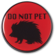 Do Not Pet Badge